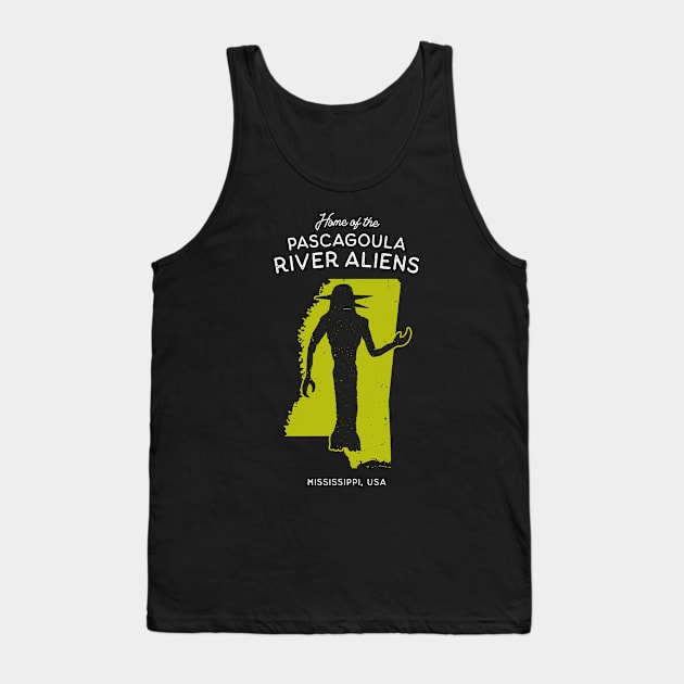 Home of the Pascagoula River Aliens - Mississippi, USA Tank Top by Strangeology